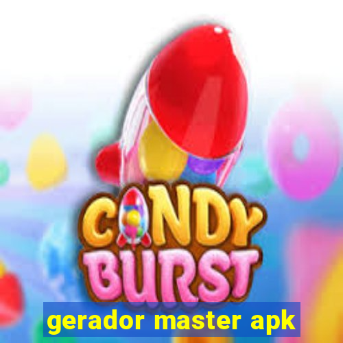 gerador master apk